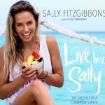 サリーのように生きよう！サリー・フィッツギボンズのニューブック「Live Like Sally」発売