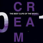 インターネット上に公開されたベスト映像。Cream: The Best Clips Of 2014 by SURFING