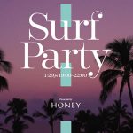 ケリア・モニーツ来日！　HONEY presents「SURF PARTY」11月29日（金）開催！