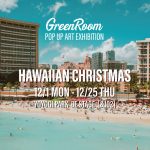 代々木パークBE STAGEの[＆102]でGreenroom Gallery期間限定Pop-upオープン！12/18(木)にはローンチイベントを開催！